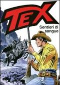 Tex. Sentieri di sangue