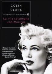 La mia settimana con Marilyn (Piccola biblioteca oscar Vol. 709)