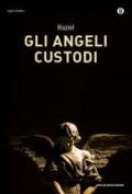 Gli angeli custodi