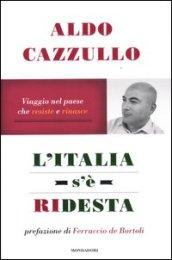 L'Italia s'è ridesta: Viaggio nel paese che resiste e riparte (Frecce)