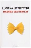 Madama Sbatterflay