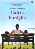 L'altra famiglia. Ediz. speciale