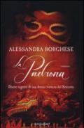 La padrona. Diario segreto di una donna romana del Seicento