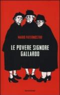 Le povere signore Gallardo (Omnibus)