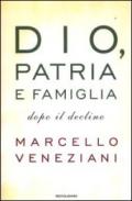 Dio, patria e famiglia: Dopo il declino (Frecce)