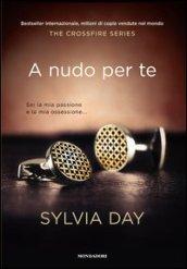 A nudo per te (The Crossfire Series (versione italiana) Vol. 1)