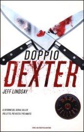 Doppio Dexter