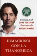 Dimagrisci con la tisanoreica