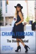 The Blonde Salad. Consigli di stile dalla fashion blogger più seguita del web