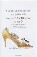 Le donne dalla caviglia in giù. Storia delle scarpe e delle donne che le hanno indossate