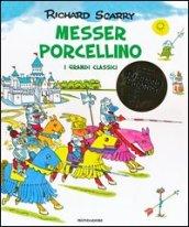 Messer Porcellino. I grandi classici