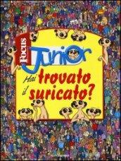 Hai trovato il suricato? Focus Junior. Ediz. illustrata