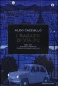 I ragazzi di Via Po: 1950-1961 Quando e perché Torino ritornò capitale