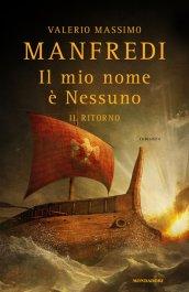 Il mio nome è Nessuno - 2. Il ritorno