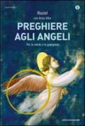 Preghiere agli angeli. Il nostro angelo custode