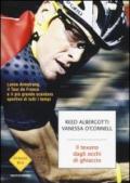 Il texano dagli occhi di ghiaccio. Lance Armstrong, il Tour de France e il più grande scandalo sportivo di tutti i tempi