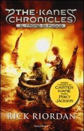 The Kane Chronicles - 2. Il trono di fuoco (The Kane Chronicles (versione italiana))