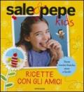 Ricette con gli amici. Sale & Pepe Kids. Ediz. illustrata: 2