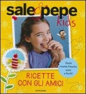 Ricette con gli amici. Sale & Pepe Kids. Ediz. illustrata: 2