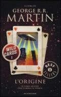 Wild Cards - 1. L'origine (Wild Cards (versione italiana))