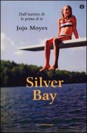 Silver Bay. Ediz. speciale