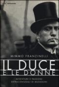 Il duce e le donne: Avventure e passioni extraconiugali di Mussolini