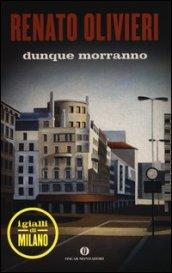 Dunque morranno. I gialli di Milano