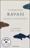 Guida ai naviganti. Le risposte della fede