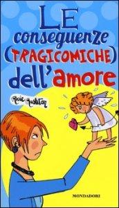 Le conseguenze (tragicomiche) dell'amore