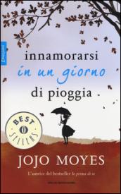 Innamorarsi in un giorno di pioggia