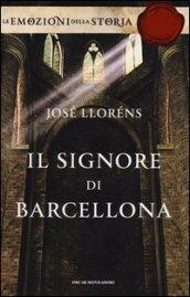 Il signore di Barcellona. Ediz. speciale