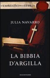 La Bibbia d'argilla. Ediz. speciale