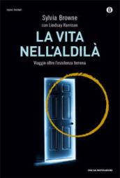 La vita nell'aldilà: Viaggio oltre l'esistenza terrena