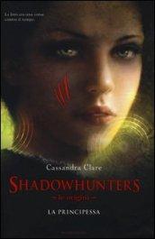 Shadowhunters. Le origini - 3. La principessa (Shadowhunters. The Infernal Devices (versione italiana))