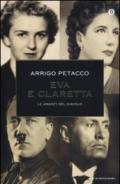 Eva e Claretta. Le amanti del diavolo