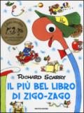 Il più bel libro di Zigo Zago. Ediz. illustrata