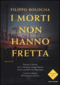 I morti non hanno fretta. La prima indagine del commissario Santini