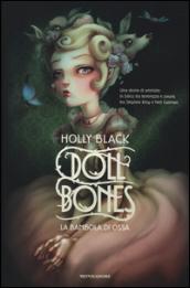 Doll bones. La bambola di ossa