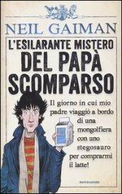 L'esilarante mistero del papà scomparso