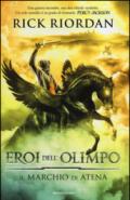 Eroi dell'Olimpo - 3. Il marchio di Atena