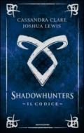 Shadowhunters - Il Codice