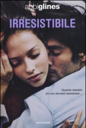 Irresistibile (Serie Rush of Love Vol. 2)