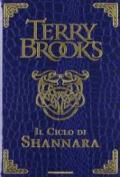 Il ciclo di Shannara: La spada di Shannara-Le pietre magiche di Shannara-La canzone di Shannara. Ediz. speciale