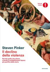 Il declino della violenza. Perché quella che stiamo vivendo è probabilmente l'epoca più pacifica della storia