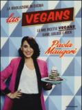 Las Vegans: Le mie ricette vegane sane, golose e rock