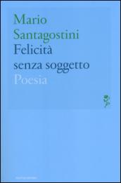 Felicità senza soggetto