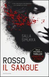 Rosso il sangue (Trilogia di Biancaneve Vol. 1)