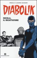 Diabolik - Nicola, il ricattatore