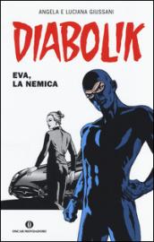 Diabolik. Eva, la nemica