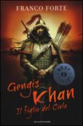 Gengis Khan. Il figlio del cielo
